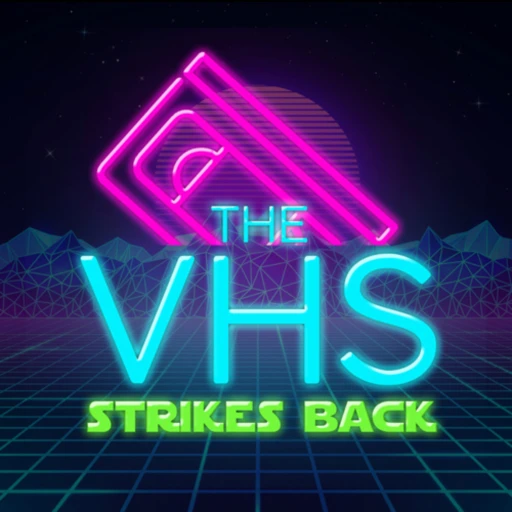 The VHS Strikes Back