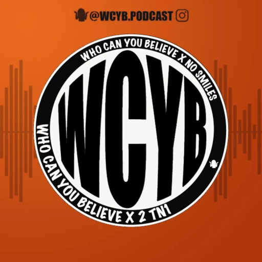 #WCYB – Who Can You Believe