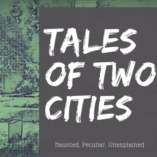 Tales of Two Cities Podcast