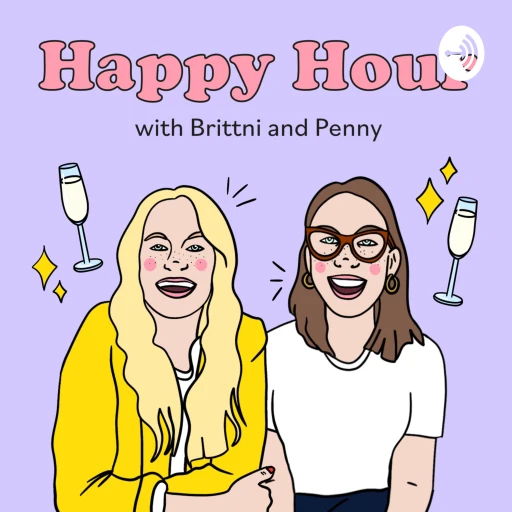 Happy Hour: Career Talk with Brittni & Penny