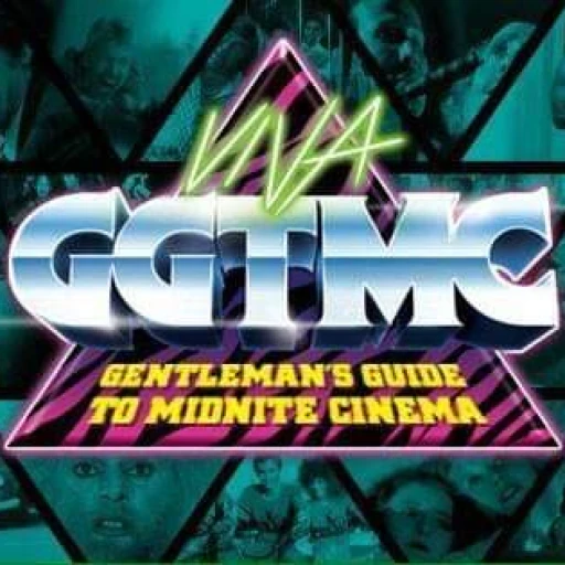 The Gentlemens Guide To Midnite Cinema