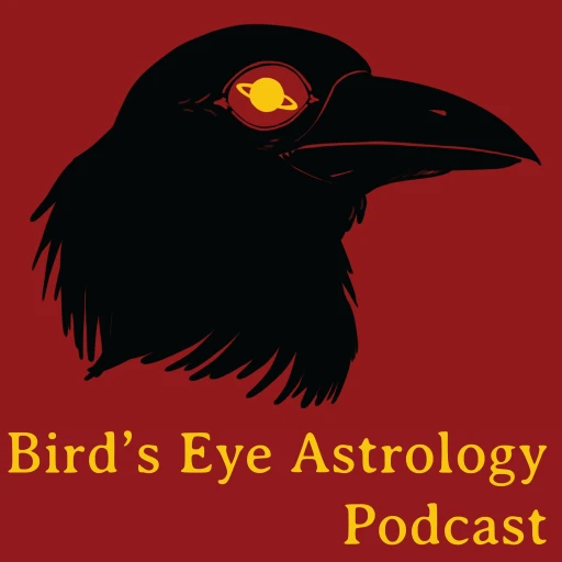 Bird’s Eye Astrology Podcast