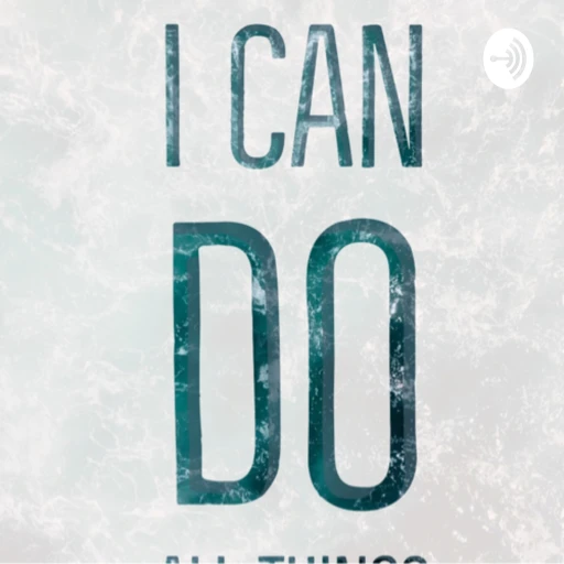 I can do all things