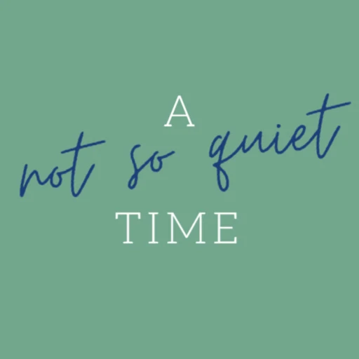 A Not So Quiet Time