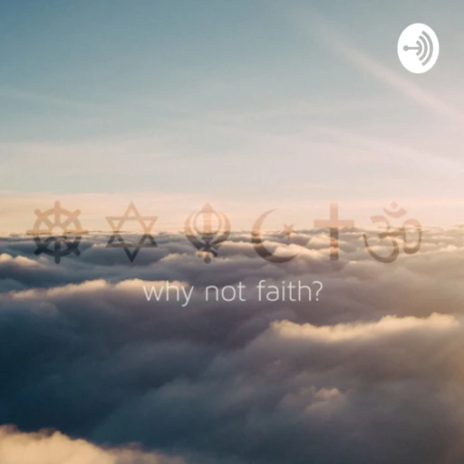 why not faith?