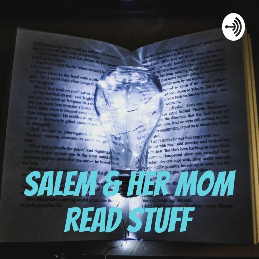 Salem & Her Mom Read Stuff