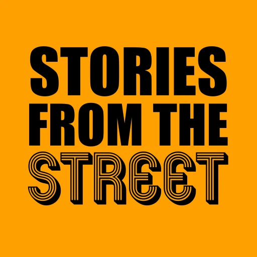 Stories from the Street