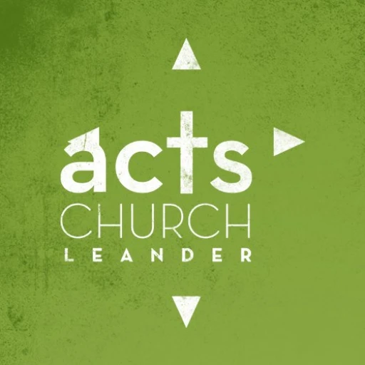 ACTS Church Leander: Messages