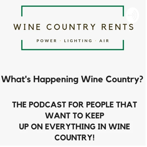 What’s Happening Wine Country?