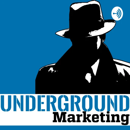 Underground Marketing: Tips, Tricks & Kicks in the Butt for Small Businesses