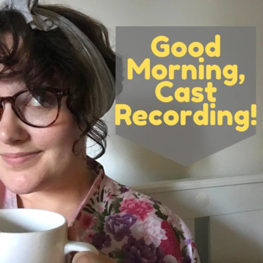 Good Morning, Cast Recording!