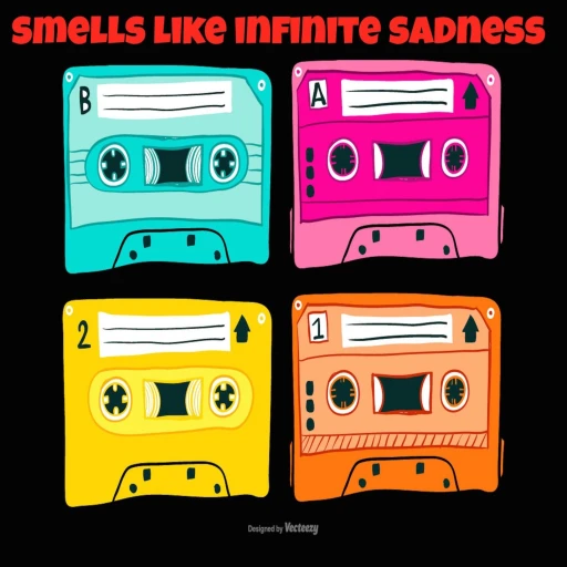 Smells Like Infinite Sadness