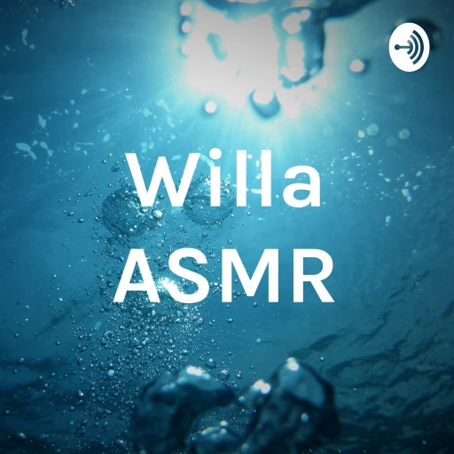 Willa ASMR