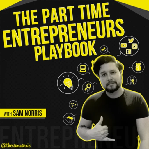 The Part Time Entrepreneurs Playbook