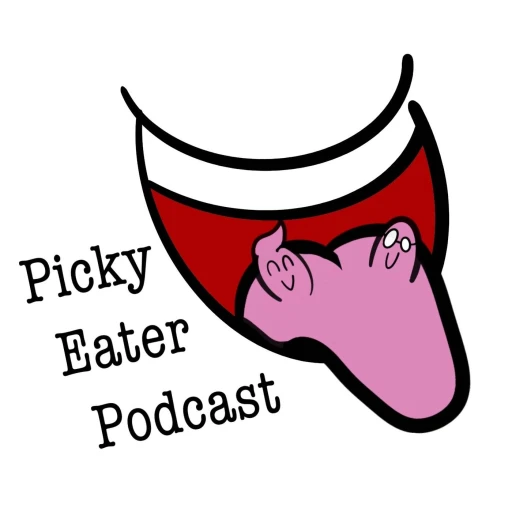 The Picky Eater Podcast