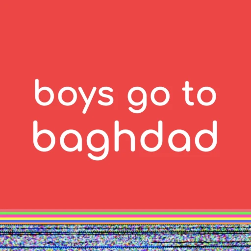 boys go to baghdad