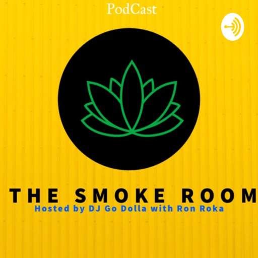 DJ Go Dolla – The Smoke Room Podcast