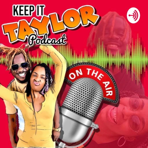 Keep It Taylor Podcast