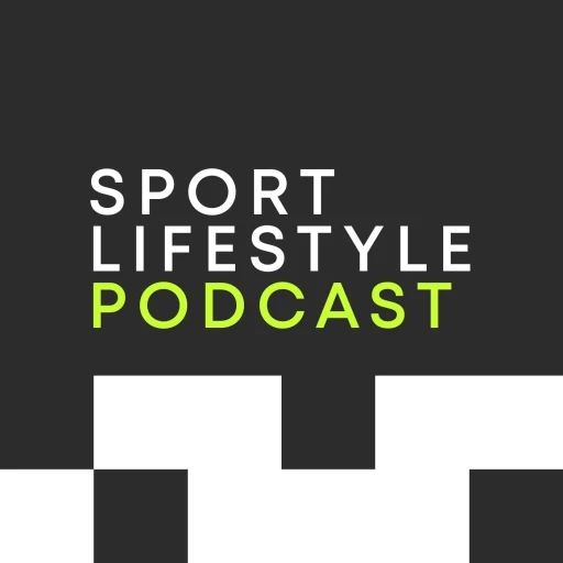 Sport Lifestyle Podcast