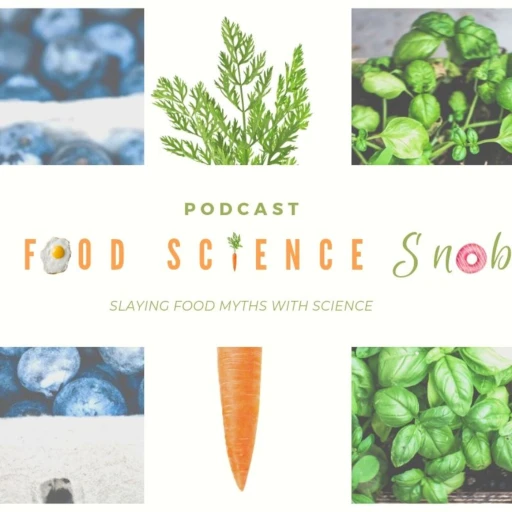 Food Science Snob