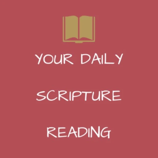 Your Daily Scripture Podcast