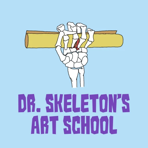 Dr. Skeleton’s Art School Podcast