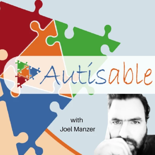 Autisable Dads: Life with Autism from a Parents Perspective