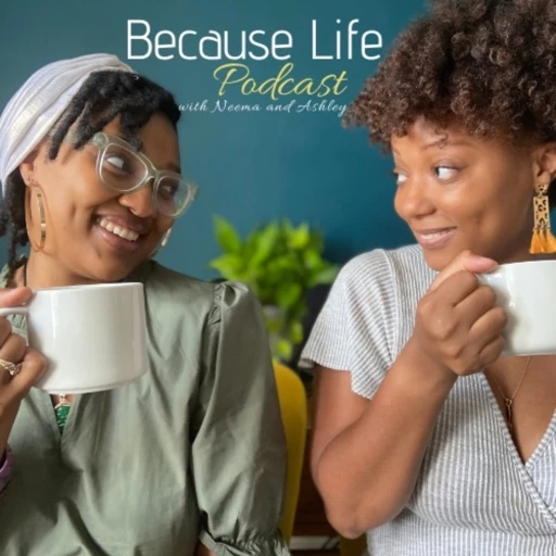 because life podcast