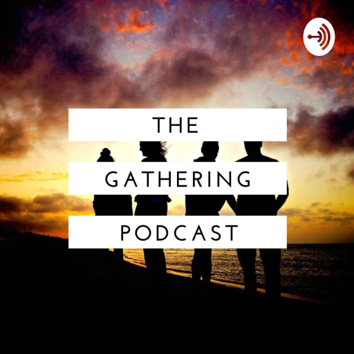 The Gathering | A place for everyday imperfect people to wrestle with the Bible