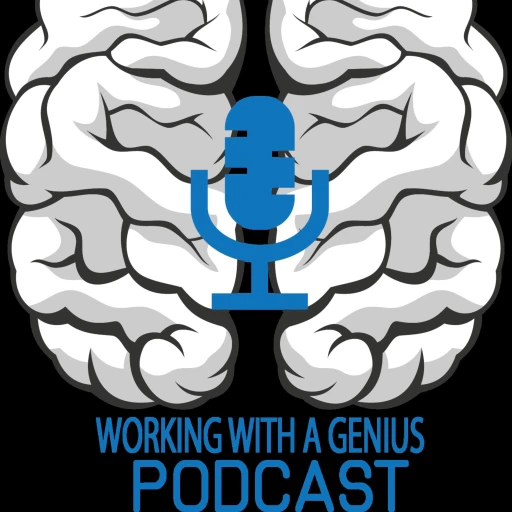 Working with a genius podcast