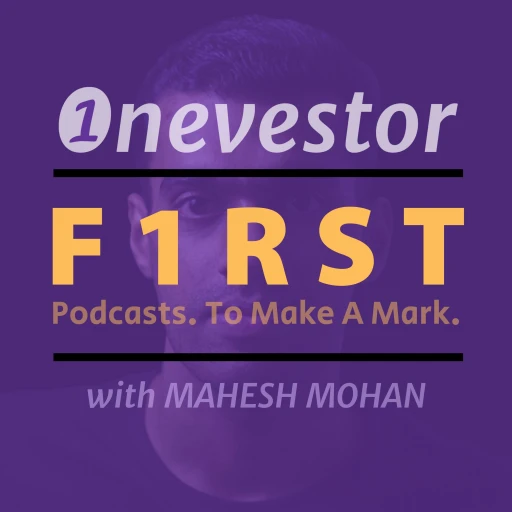 Onevestor F1RST: Malayalam Money Podcast by Mahesh Mohan (@maheshone)