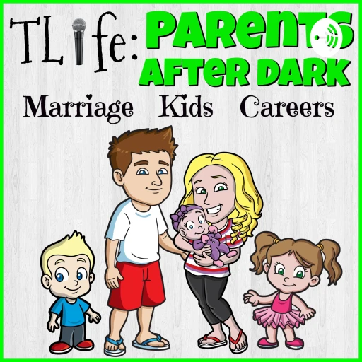 TLife: Parents After Dark