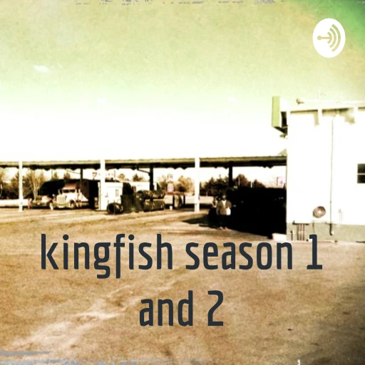 kingfish season 1 and 2