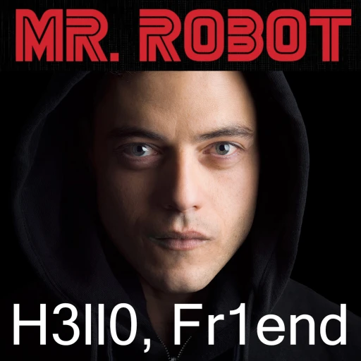 Hello Friend – A Mr. Robot Podcast