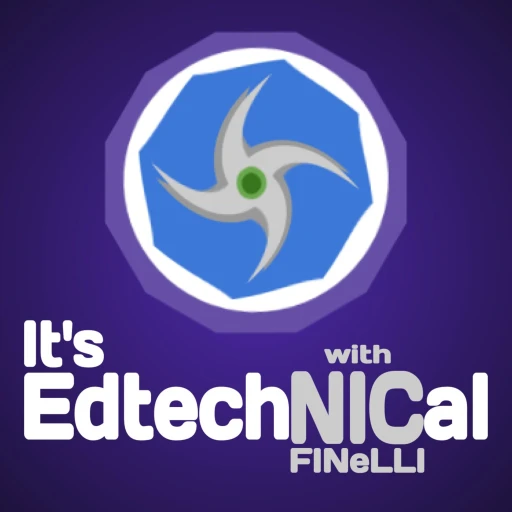 It’s EdTechNICal