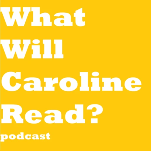 What will Caroline Read?