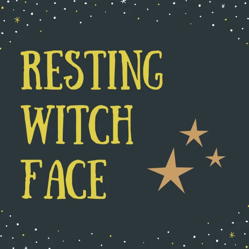 Resting Witch Face