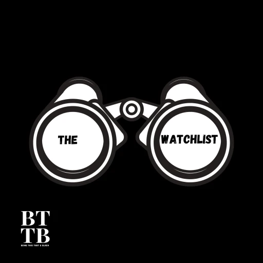 The Watchlist Podcast