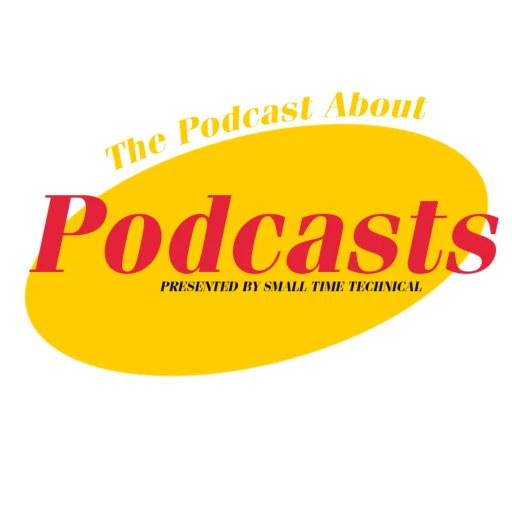 The Podcast About Podcasts