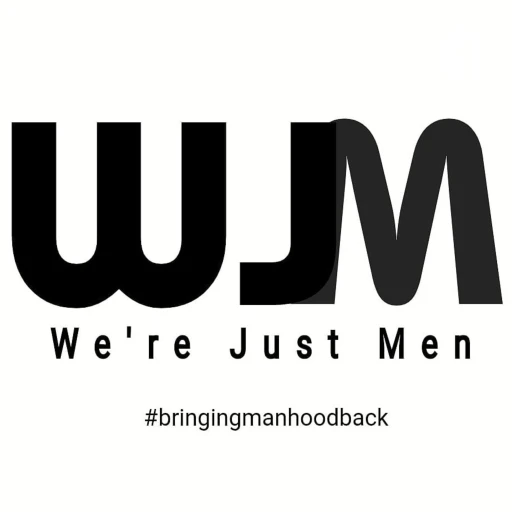 We’re Just MEN