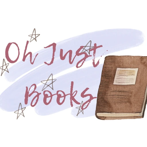 Oh Just Books – Reviews And Discussions