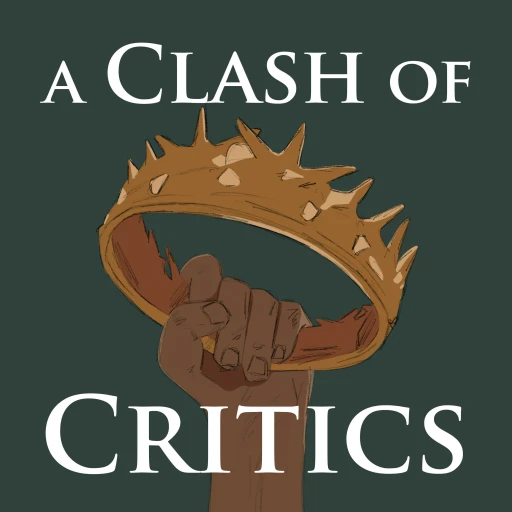 A Clash of Critics – Scholarly Criticism About Game of Thrones and A Song of Ice and Fire