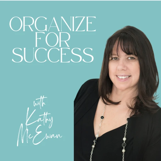 Organize For Success Podcast