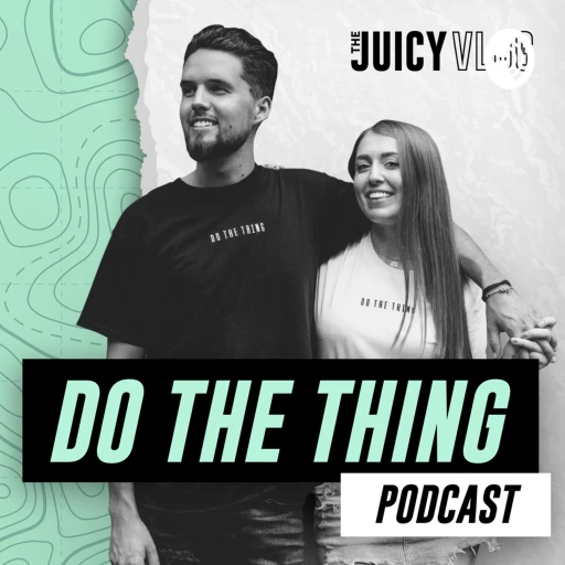 DO THE THING by The Juicy Vlog