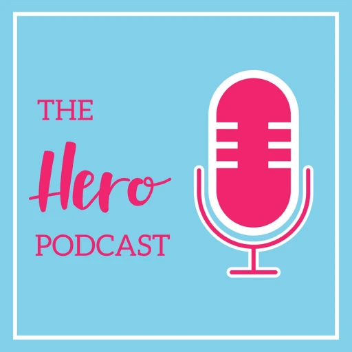 The Hero Podcast