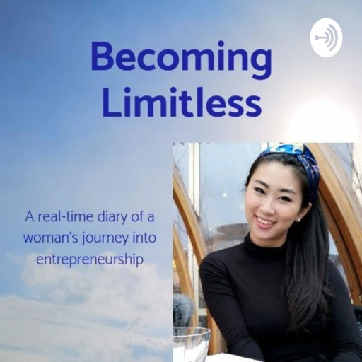 Becoming Limitless: A Woman’s Journey into Entrepreneurship