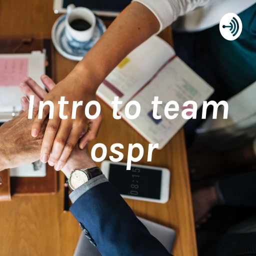 Intro to team ospr