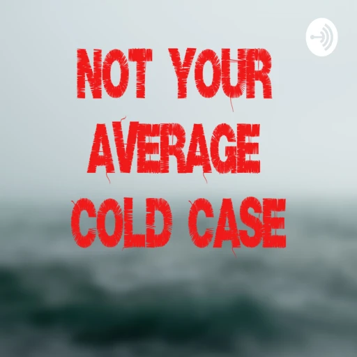 Not Your Average Cold Case