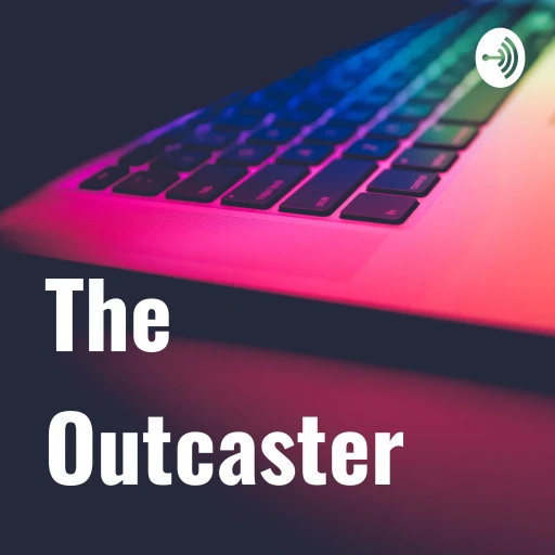 The Outcaster