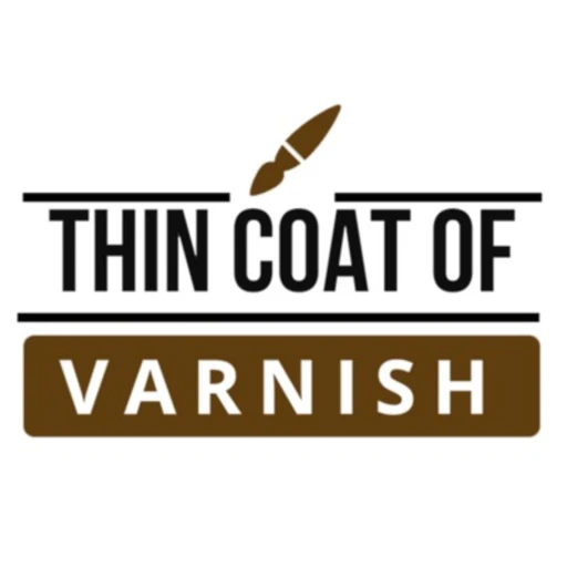 Thin Coat Of Varnish